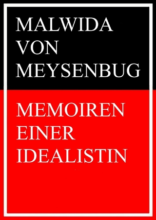 Memoiren einer Idealistin - Malwida von Meysenbug