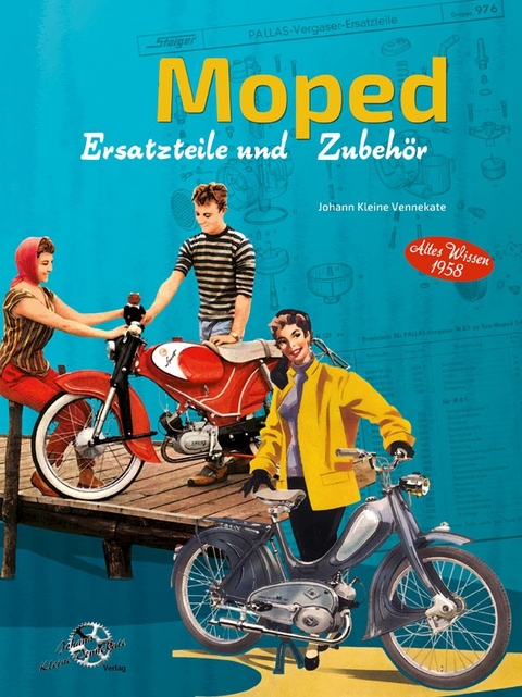 Moped Ersatzteile und Zubehör von Johann Kleine Vennekate, ISBN  978-3-935517-71-3
