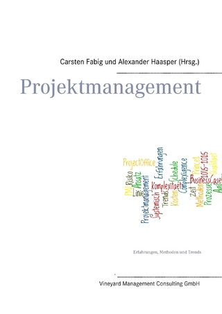 Projektmanagement - Alexander Haasper; Carsten Fabig; Vineyard Management Consulting