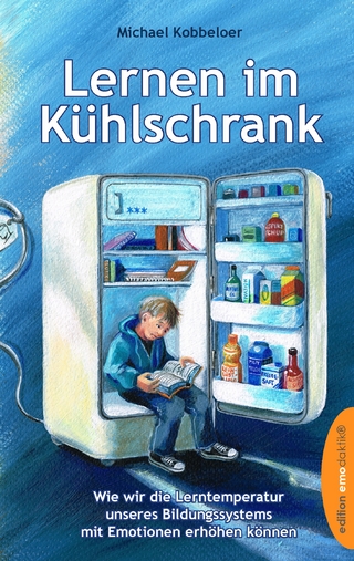 Lernen im Kühlschrank - Michael Kobbeloer