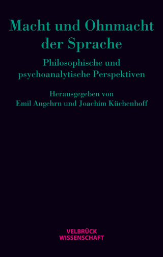 Macht und Ohnmacht der Sprache - Emil Angehrn; Joachim Küchenhoff