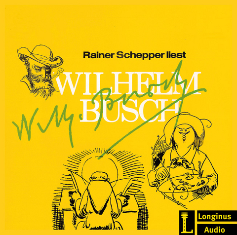 Rainer Schepper liest Wilhelm Busch - Wilhelm Busch
