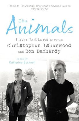 The Animals - Christopher Isherwood; Don Bachardy