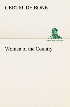 Women of the Country - Gertrude Bone