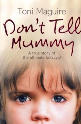 Don?t Tell Mummy - Toni Maguire