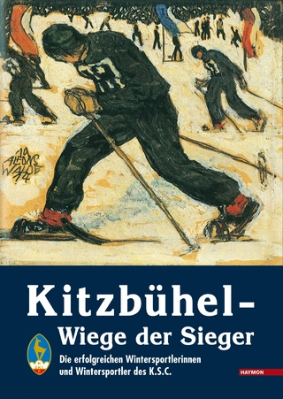 Kitzbühel - Wiege der Sieger - Alexander Russegger