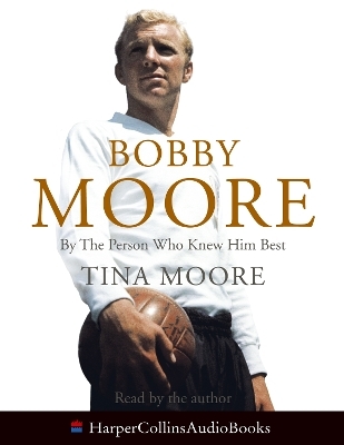 Bobby Moore - Tina Moore