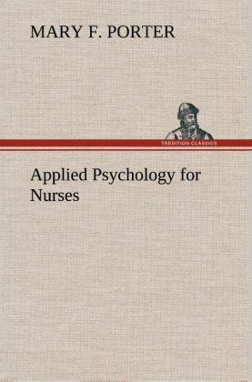 Applied Psychology for Nurses - Mary F. Porter