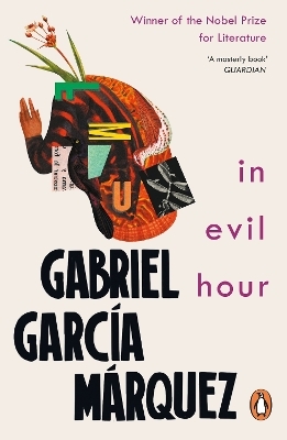 In Evil Hour - Gabriel Garcia Marquez