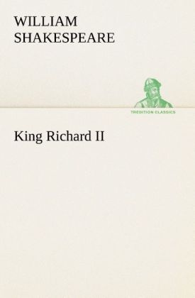 King Richard II - William Shakespeare