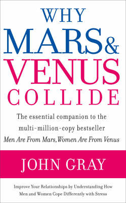 Why Mars and Venus Collide - John Gray