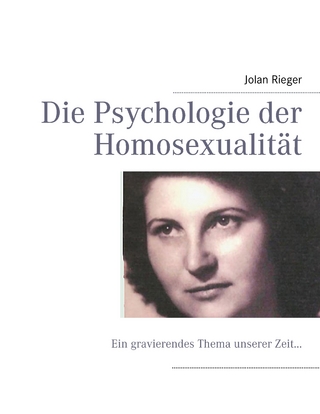 Die Psychologie der Homosexualität - Jolan Rieger