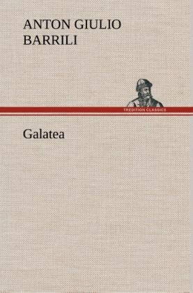 Galatea - Anton Giulio Barrili