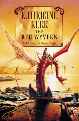 The Red Wyvern - Katharine Kerr