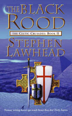 The Black Rood - Stephen Lawhead