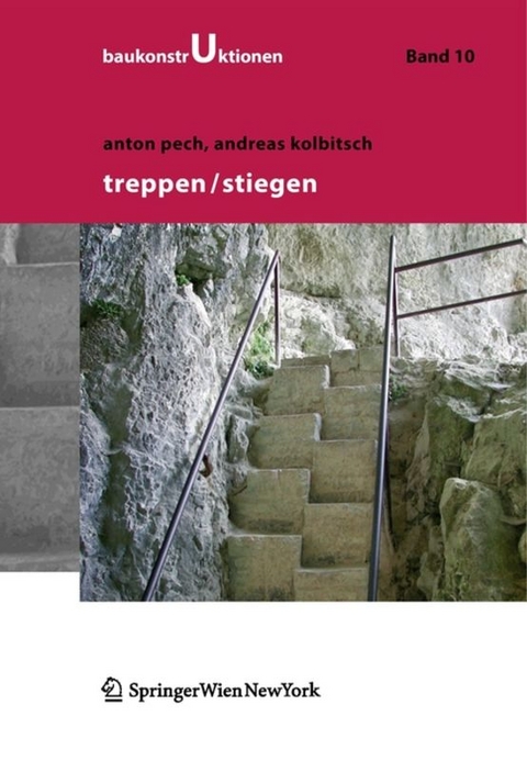 Treppen – Stiegen - Anton Pech, Andreas Kolbitsch