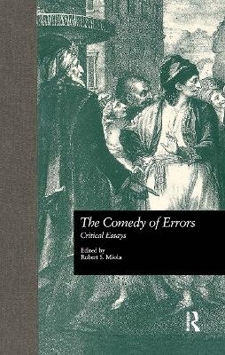 The Comedy of Errors - Robert S. Miola