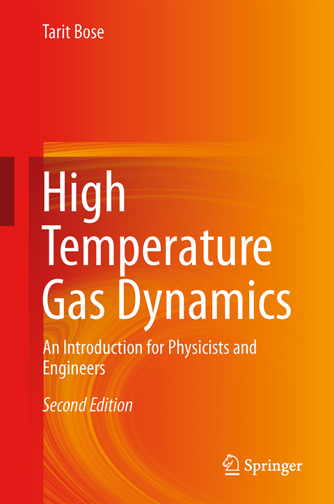 High Temperature Gas Dynamics - Tarit K. Bose