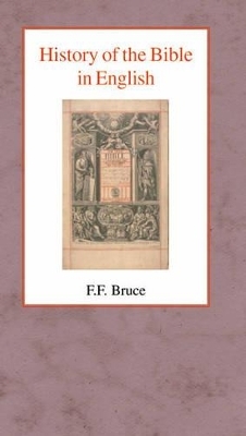 History of the Bible in English - F.F. Bruce