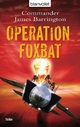 Operation Foxbat - Commander James Barrington