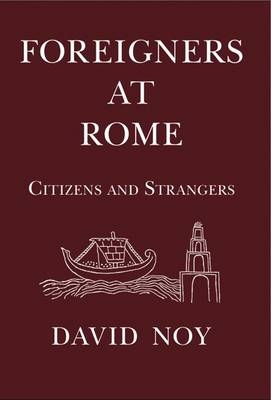 Foreigners at Rome - David Noy