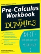 Pre-Calculus Workbook For Dummies - Michelle Rose Gilman;  Christopher Burger;  Karina Neal
