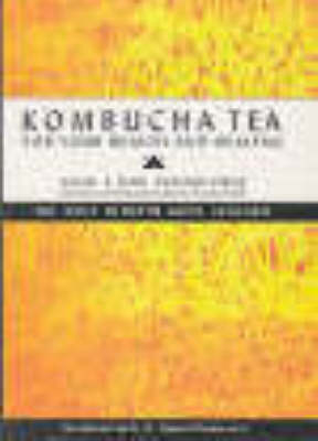 Kombucha Tea - Alick Bartholomew, Mari Bartholomew