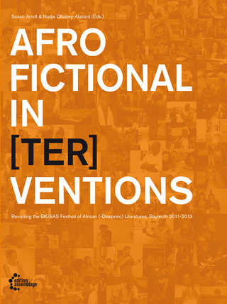 AfroFictional In[ter]ventions - Susan Arndt; Nadja Ofuatey-Alazard
