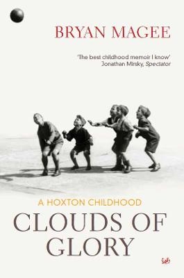 Clouds Of Glory - Bryan Magee