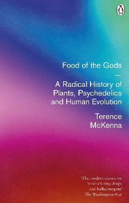 Food Of The Gods - Terence McKenna