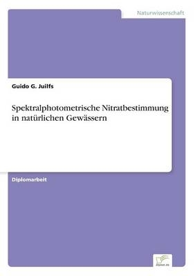 Spektralphotometrische Nitratbestimmung in natÃ¼rlichen GewÃ¤ssern - Guido G. Juilfs