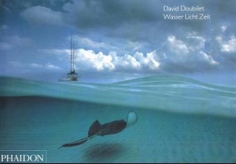 Wasser Licht Zeit - David Doubilet
