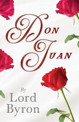Don Juan - Lord George Gordon Byron