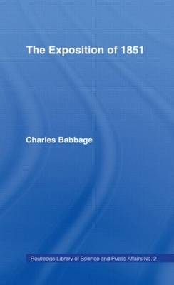 Exposition of 1851 - Charles Babbage
