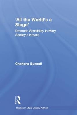 'All the World's a Stage' - Charlene Bunnell