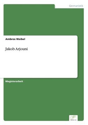 Jakob Arjouni - Ambros Waibel