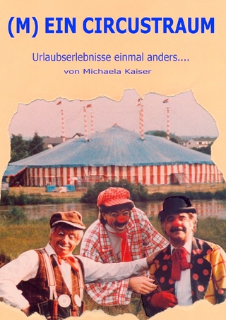 (M)ein Circustraum - Michaela Kaiser