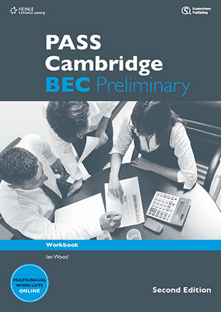 PASS Cambridge BEC, Preliminary. 2nd ed. - Ian Wood