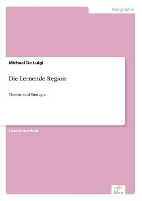 Die Lernende Region - Michael De Luigi