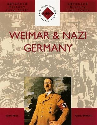 Weimar and Nazi Germany - Chris Hinton, John Hite