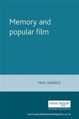 Memory and Popular Film - Paul Grainge