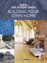 The "Sunday Times" Building Your Own Home - "Build It" Magazine