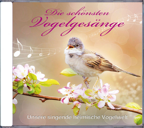 Die schönsten Vogelgesänge - Karl-Heinz Dingler