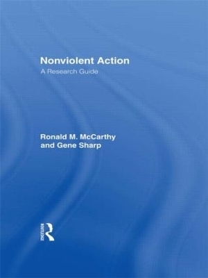 Nonviolent Action - Ronald M. McCarthy; Gene Sharp; Brad Bennett