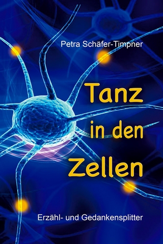 Tanz in den Zellen - Petra Schäfer-Timpner