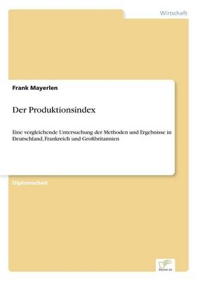 Der Produktionsindex - Frank Mayerlen