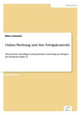 Online-Werbung und ihre Erfolgskontrolle - Marc Leimann