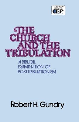 Church and the Tribulation - Robert H. Gundry