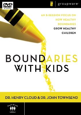 Boundaries with Kids - Henry Cloud, John Townsend