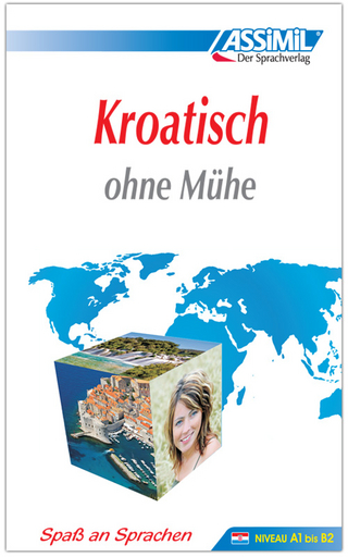Assimil Kroatisch ohne Mühe - ASSiMiL GmbH
